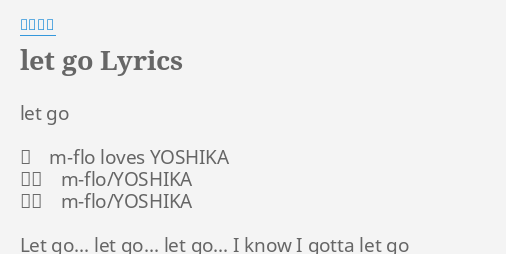 Let Go Lyrics By 中村舞子 Let Go 唄 M Flo Loves
