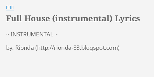 Full House Instrumental Lyrics By 정태유 Instrumental By