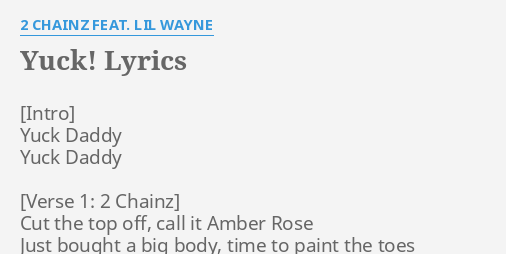 2 Chainz Ft Lil Wayne Yuck Lyrics