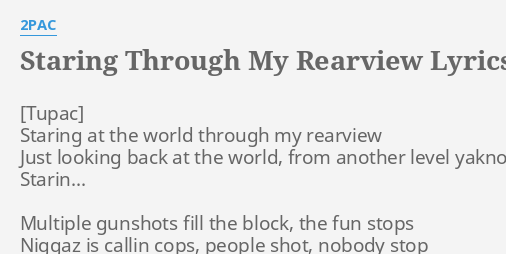 staring the world through my rearview lyrics