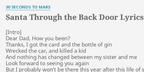 Santa Through The Back Door Lyrics By 30 Seconds To Mars