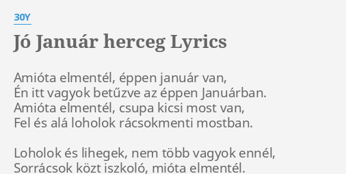 Jo Januar Herceg Lyrics By 30y Amiota Elmentel Eppen Januar