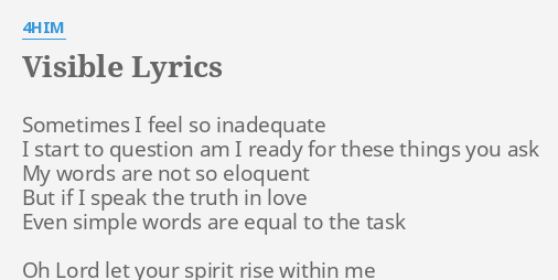 Visible Lyrics By 4him Sometimes I Feel So