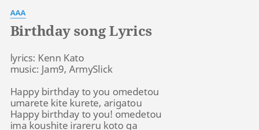 Birthday Song Lyrics By a Lyrics Kenn Kato Music