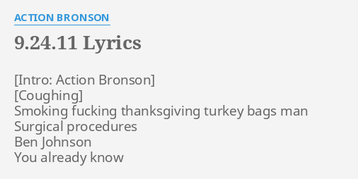 action bronson 9 24 11 lyrics