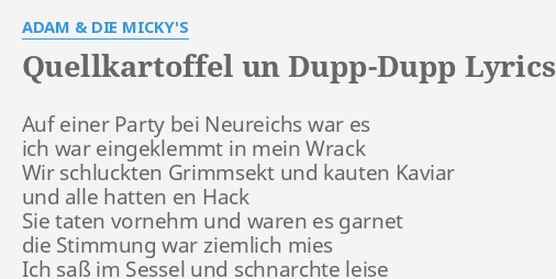 Quellkartoffeln Und Dupp Dupp Lyrics
