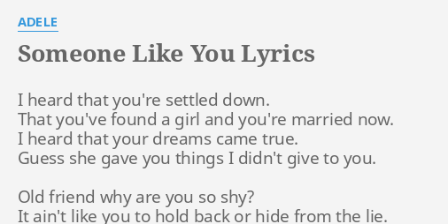 Someone Like You Lyrics By Adele I Heard That You Re