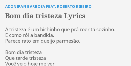BOM DIA TRISTEZA