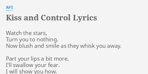 kiss-and-control-lyrics-by-afi-watch-the-stars-turn