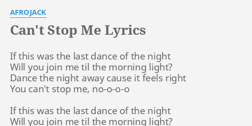 Can T Stop Me Lyrics By Afrojack If This Was The