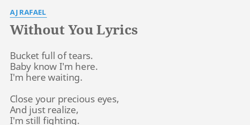 without you lyrics aj rafael