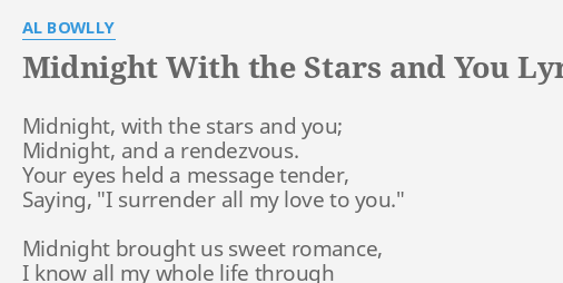 Midnight With The Stars And You Lyrics By Al Bowlly Midnight With The Stars