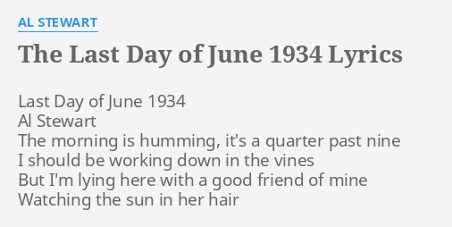 al stewart the last day of june 1934 lyrics