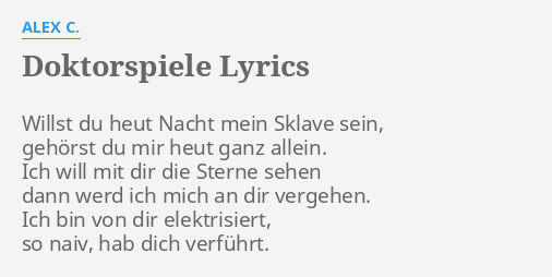 doktorspiele-lyrics-by-alex-c-willst-du-heut-nacht