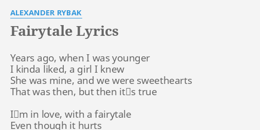 Fairytale Lyrics By Alexander Rybak Years Ago When I