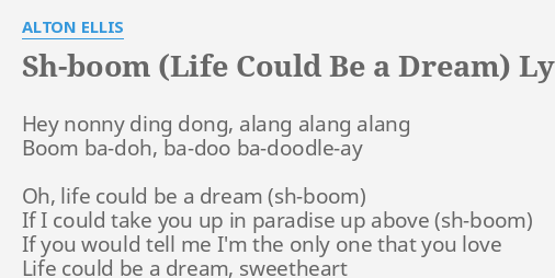 Life Could Be A Dream Testo