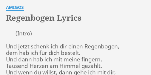 Liedtext regenbogen Songtext von