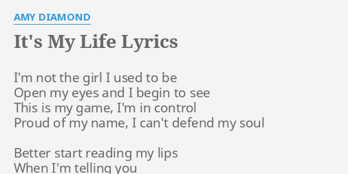 It S My Life Lyrics By Amy Diamond I M Not The Girl