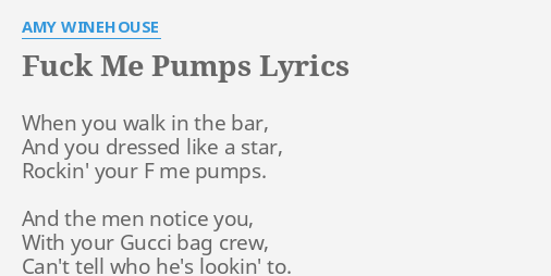 Fuck Me Pumps Lyrics