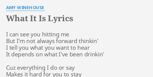 What It Is Lyrics