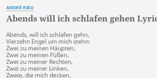 "ABENDS WILL ICH SCHLAFEN GEHEN" LYRICS by ANDRÉ RIEU: Abends, will ich