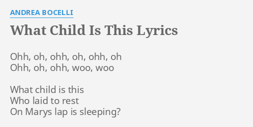 andrea bocelli what child is this lyrics