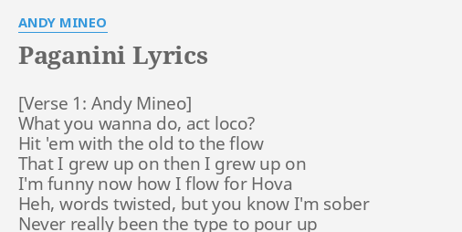 Paganini Lyrics By Andy Mineo What You Wanna Do