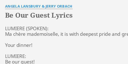 Be Our Guest Lyrics By Angela Lansbury Jerry Orbach Lumiere Ma Chere