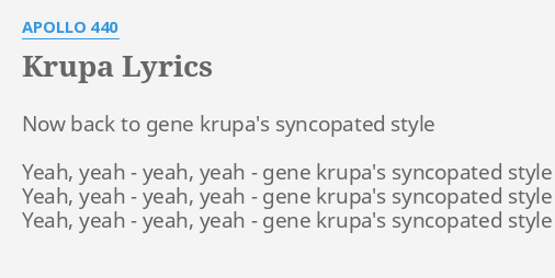 Krupa Lyrics By Apollo 440 Now Back To Gene