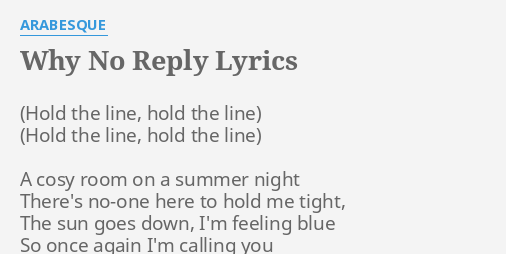 arabesque why no reply lyrics