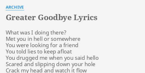 goodbye archive lyrics