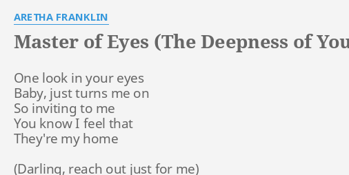 aretha franklin master of eyes the deepness of your eyes lyrics