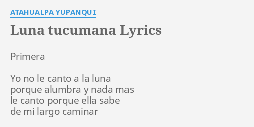 Resultado de imagen para atahualpa yupanqui lunita tucumana
