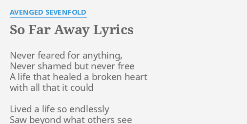 So Far Away Song Lyrics Avenged Sevenfold