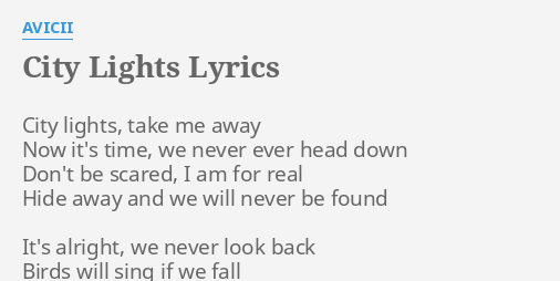 City Lights Lyrics By Avicii City Lights Take Me