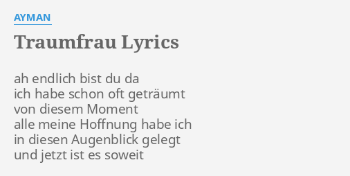 Bist meine lyrics du traumfrau TRAUMFRAU Lyrics