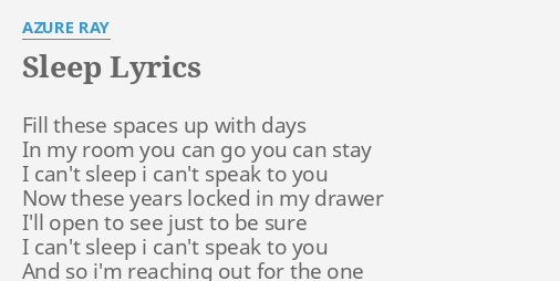Sleep Lyrics By Azure Ray Fill These S Es Up
