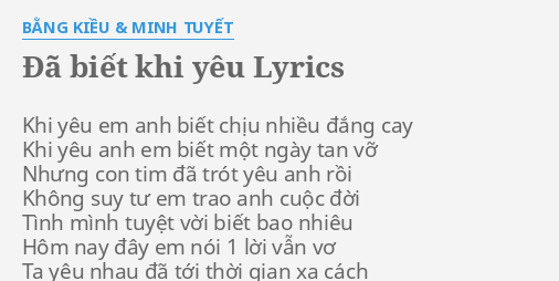 đa Biết Khi Yeu Lyrics By Bằng Kiều Minh Tuyết Khi Yeu Em Anh