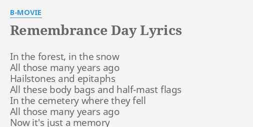 Remembrance Day Lyrics By B Movie In The Forest In