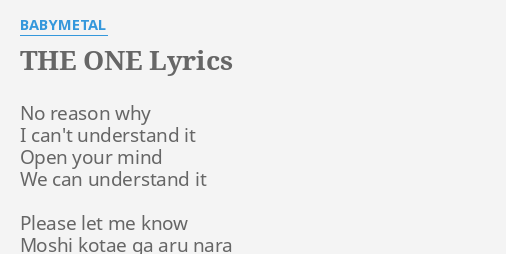 The One Lyrics By Babymetal No Reason Why I the one lyrics by babymetal no reason