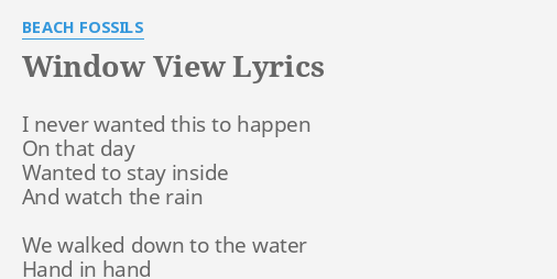 window view beach fossils lyrics
