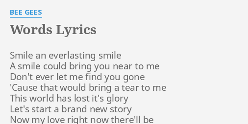 Words Lyrics By Bee Gees Smile An Everlasting Smile