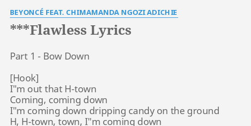 Flawless Lyrics By Beyonce Feat Chimamanda Ngozi Adichie Part 1 Bow