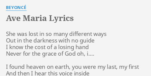 Ave Maria Lyrics By Beyonce She Was Lost In