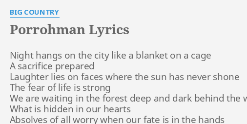 porrohman-lyrics-by-big-country-night-hangs-on-the