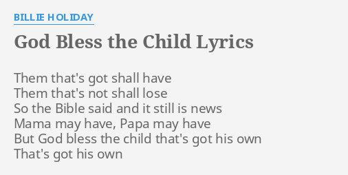 Ты мой бог текст. God Bless текст. Billie Holiday «God Bless the child». Tony Bennett, God Bless the child. God Bless the child Billie Holiday Notes.