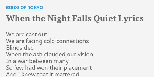 birds of tokyo when the night falls quiet lyrics