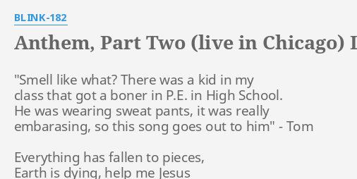 blink 182 anthem part two live in chicago lyrics