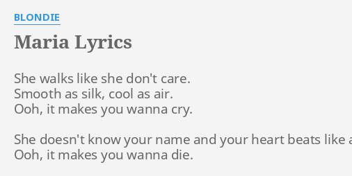 Maria Lyrics By Blondie She Walks Like She