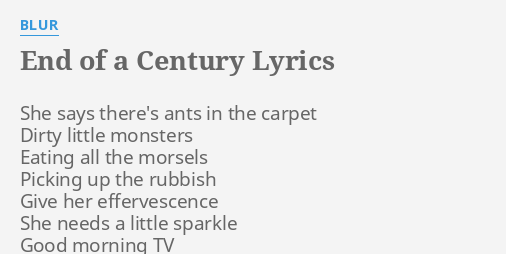 end of a century blur lyrics